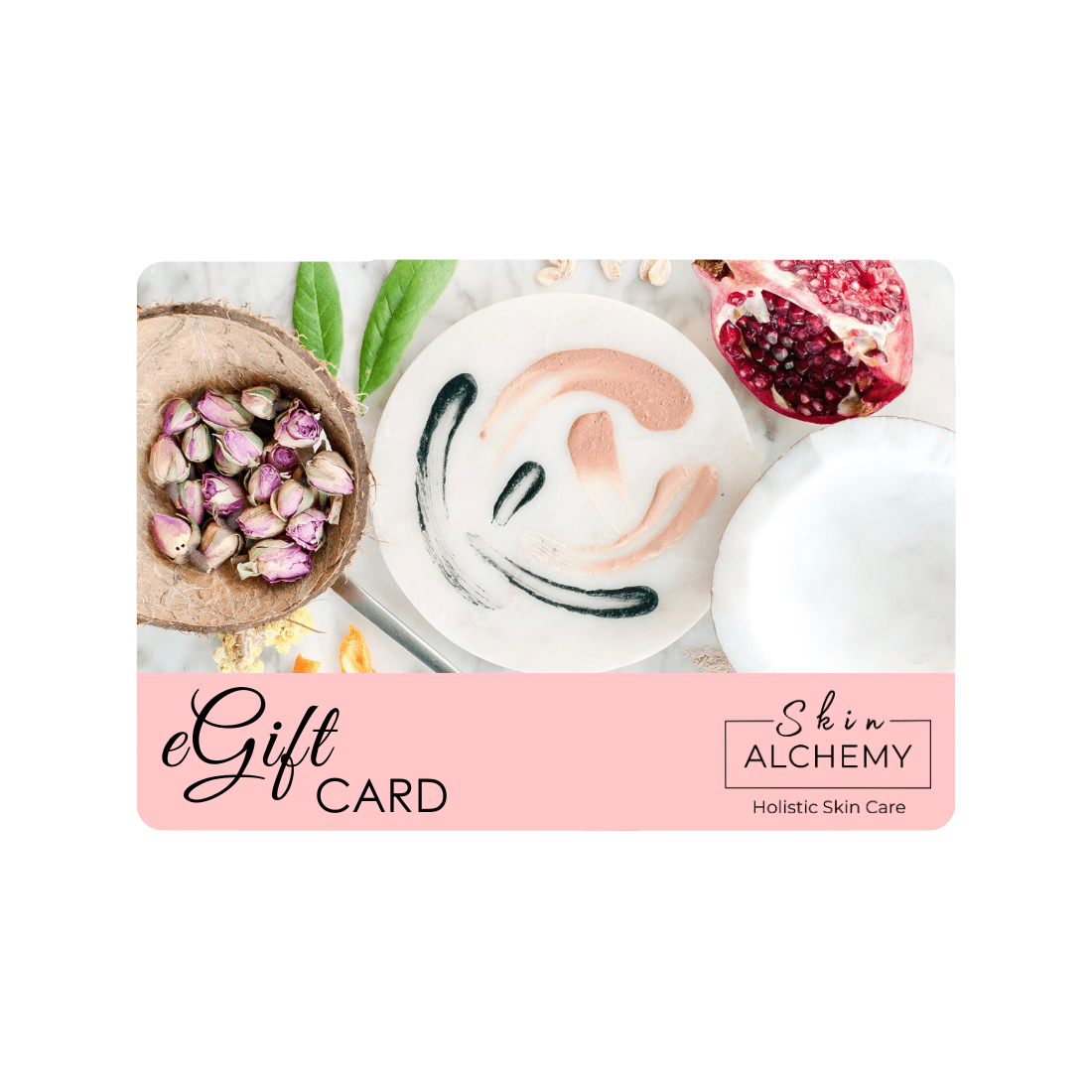 All Natural Skin Care Gift Card - Skin Alchemy
